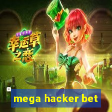 mega hacker bet